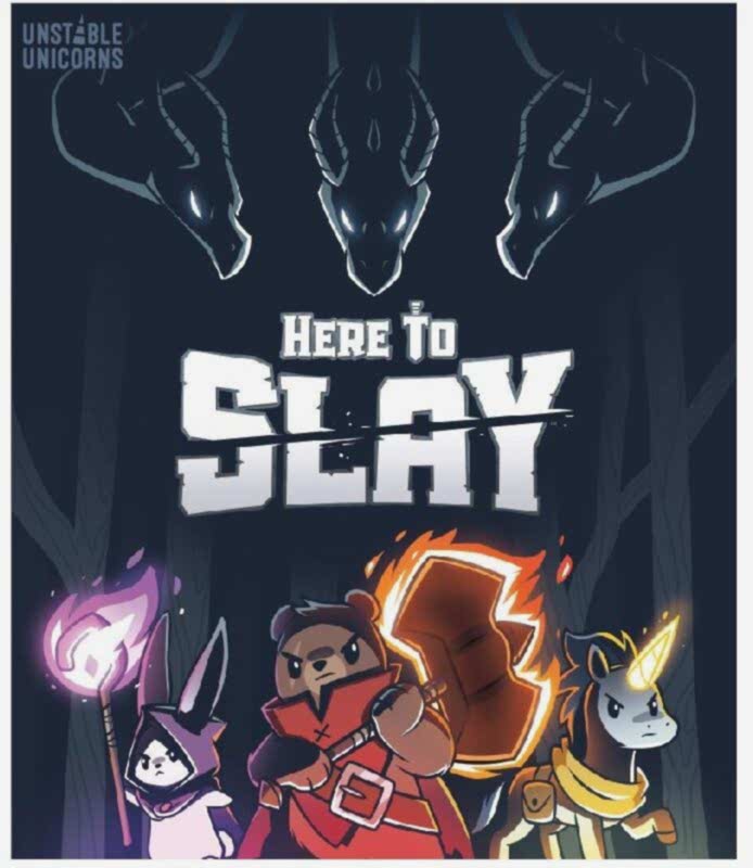 Here to Slay